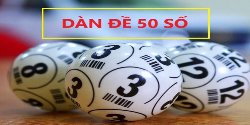 dàn đề 50 số dàn đề 50 số